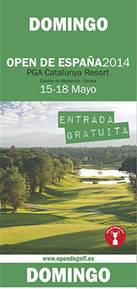 Entrada Gratis Open de España de golf - 2014 - PGA Cataluña - Domingo